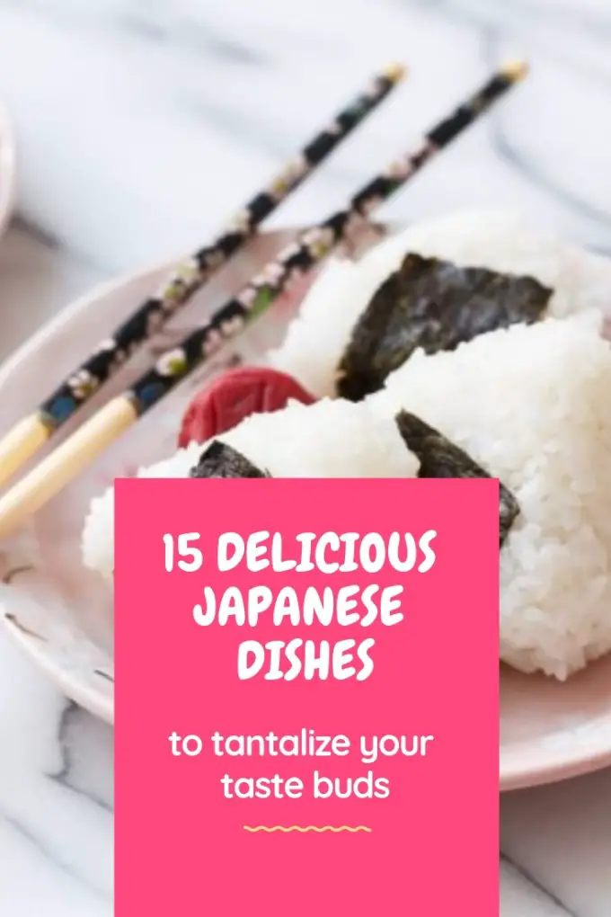 15 delicious Japanese dishes